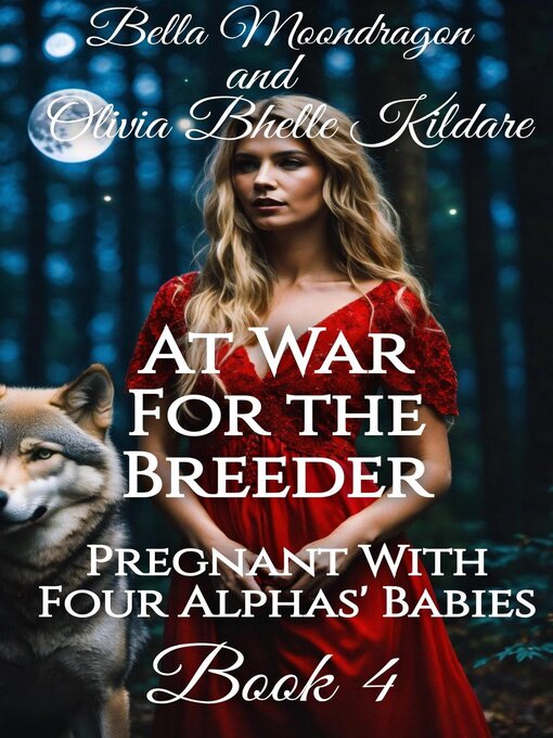 Title details for At War for the Breeder by Bella Moondragon - Available